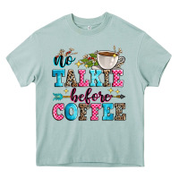 Arona no talkie before coffee Heavy Core Tee - Zillion Design Studio