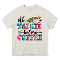 Cream no talkie before coffee Heavy Core Tee - Zillion Design Studio