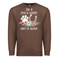 Chestnut Im A Dog And Horse Kind Of Queen Premium Sweatshirt - Bettercallsaul