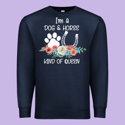 Im A Dog And Horse Kind Of Queen Premium Sweatshirt Designed By Bettercallsaul