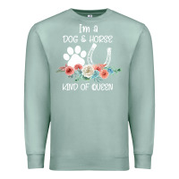 Seafoam Im A Dog And Horse Kind Of Queen Premium Sweatshirt - Bettercallsaul