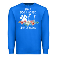 True Royal Im A Dog And Horse Kind Of Queen Premium Sweatshirt - Bettercallsaul