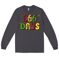 Smoke 366 days black history Long Sleeve Tee - MaliasSmallBusiness
