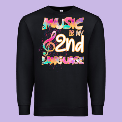 Cool I Love Music Shirt Gifts Music Is My Second Language Premium Sweatshirt Designed By Bettercallsaul
