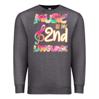Charcoal Heather Cool I Love Music Shirt Gifts Music Is My Second Language Premium Sweatshirt - Bettercallsaul