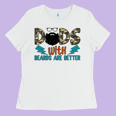 Dads With Beards Are Better Ladies Tee Designed By Jahusdesignshop
