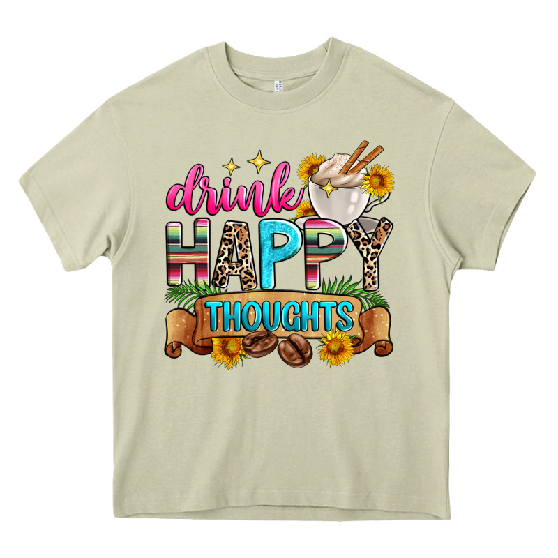Drink Happy Thoughts Heavy Core Tee by Zillion Design Studio | Teevron