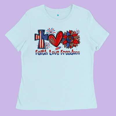 Faith Love Freedom Ladies Tee Designed By Zillion Design Studio