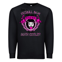Black I'm A Pitbull Mom Just Like A Normal Mom Premium Sweatshirt - Bettercallsaul