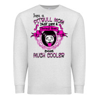 Oatmeal Heather I'm A Pitbull Mom Just Like A Normal Mom Premium Sweatshirt - Bettercallsaul