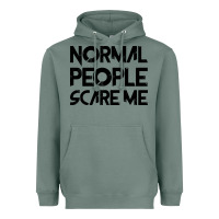 Sage Normal People Scare Me Heavyweight Hoodie - Bettercallsaul