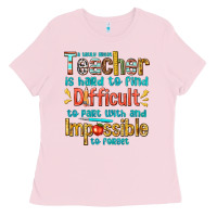 Bubblegum Pink a truly great teacher Ladies Tee - texasbilliewilder