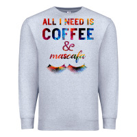 Heather Grey All I Need Is Coffee And Mascara Premium Sweatshirt - Bettercallsaul