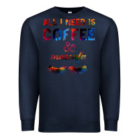 Navy All I Need Is Coffee And Mascara Premium Sweatshirt - Bettercallsaul