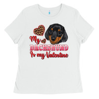 White my dachshund is my valentine Ladies Tee - RanaPortraitStore