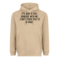 Mushroom It's Okay If You Disagree With Me Heavyweight Hoodie - Bettercallsaul