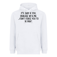 White It's Okay If You Disagree With Me Heavyweight Hoodie - Bettercallsaul