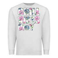 Oatmeal Heather Chill Vibes Only Premium Sweatshirt - Bettercallsaul