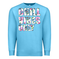 Ocean Blue Chill Vibes Only Premium Sweatshirt - Bettercallsaul