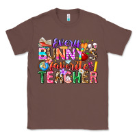 Chestnut Every Bunny Favorite Teacher Easter Classic Tee - CowhideDigitalArt