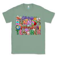 Sage Every Bunny Favorite Teacher Easter Classic Tee - CowhideDigitalArt