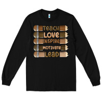 Black teach love inspire Long Sleeve Tee - MaliasSmallBusiness