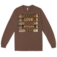 Chestnut teach love inspire Long Sleeve Tee - MaliasSmallBusiness
