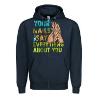 Navy your nails say everything about you bbs Zipper Hoodie - BundleAndBundleShop