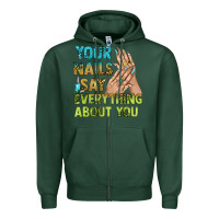 Sports Green your nails say everything about you bbs Zipper Hoodie - BundleAndBundleShop