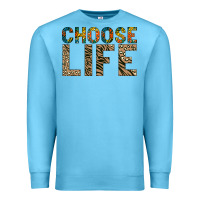 Ocean Blue Choose life Premium Sweatshirt - Bettercallsaul