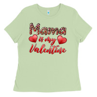 Matcha mama is my valentine Ladies Tee - RanaPortraitStore