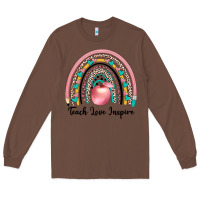 Chestnut teach love inspire Long Sleeve Tee - JahusDesignShop