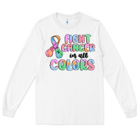 White fight cancer in all colors Long Sleeve Tee - MaliasSmallBusiness