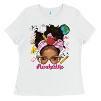 White afro messy bun teacherlife Ladies Tee - texasbilliewilder