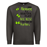 Smoke I know heaven is a beautiful place because they have my brother Premium Sweatshirt - Bettercallsaul