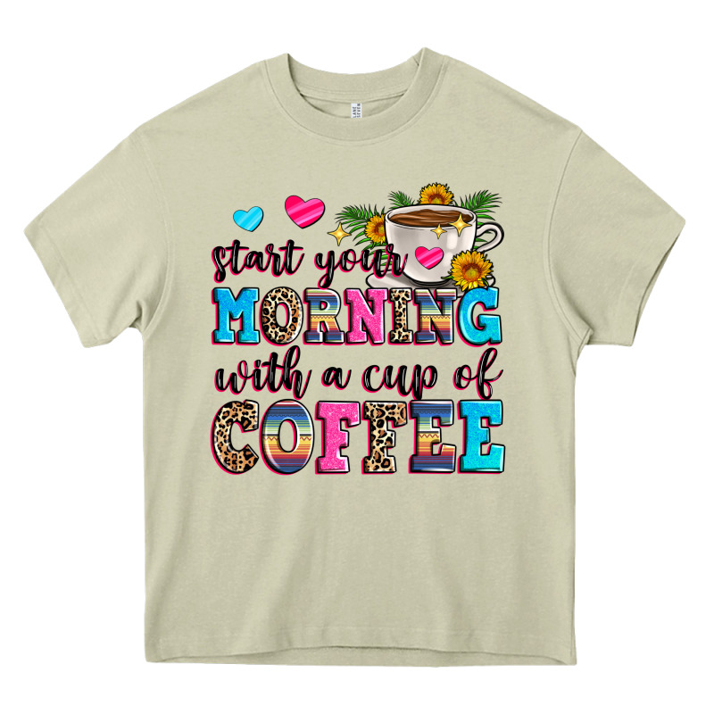 Start Your Morning With A Cup Of Coffee Heavy Core Tee by Zillion Design Studio | Teevron