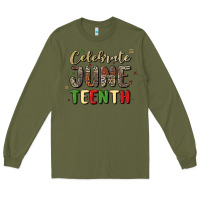 Army Green celebrate juneteenth Long Sleeve Tee - MaliasSmallBusiness