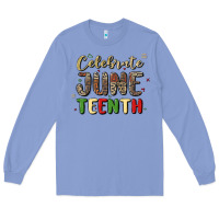 Colony Blue celebrate juneteenth Long Sleeve Tee - MaliasSmallBusiness