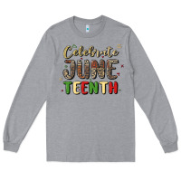 Heather Grey celebrate juneteenth Long Sleeve Tee - MaliasSmallBusiness