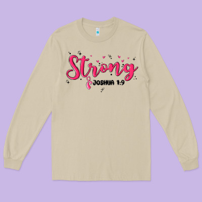 Strong Joshua 1 9 Long Sleeve Tee Designed By Maliassmallbusiness