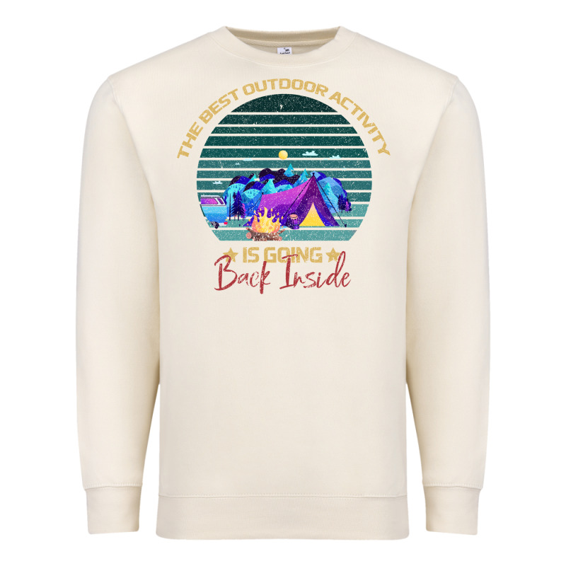 Camping The Best Outdoor Activity Is Going Back Inside Premium Sweatshirt by Bettercallsaul | Teevron