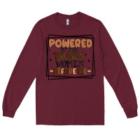 Burgundy powered by the black women before me Long Sleeve Tee - MaliasSmallBusiness
