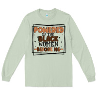 Matcha powered by the black women before me Long Sleeve Tee - MaliasSmallBusiness