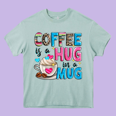 Coffee Is A Hug In A Heavy Core Tee Designed By Zillion Design Studio