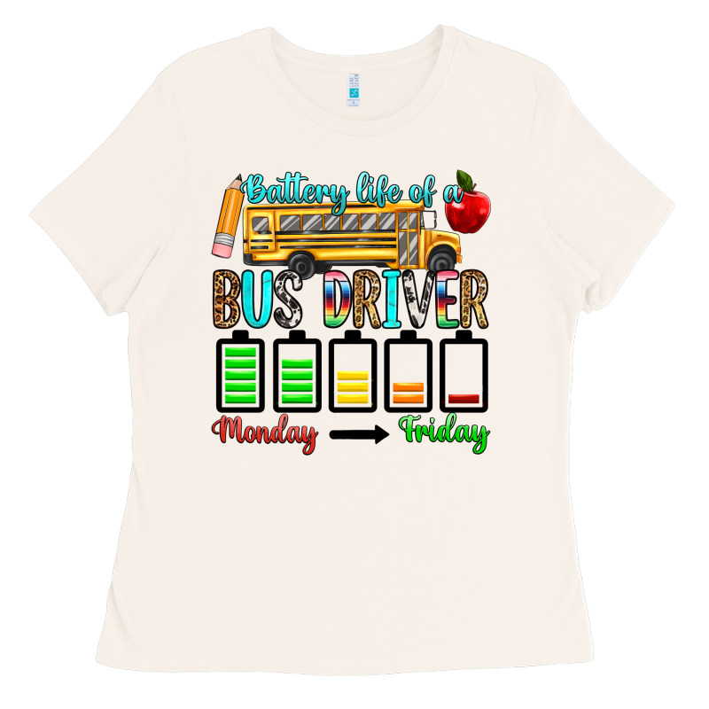 Battery Life Of A Bus Driver Ladies Tee by texasbilliewilder | Teevron