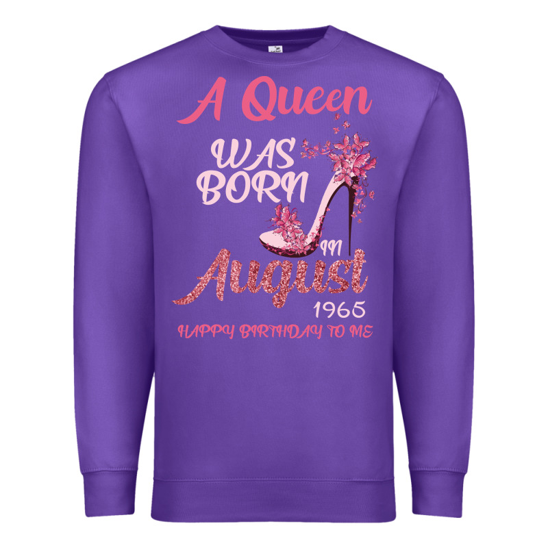 A Queen Was Born In August 1965 Happy Birthday To Me 55 Years Old Premium Sweatshirt by Bettercallsaul | Teevron