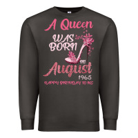 Smoke A Queen Was Born In August 1965 Happy Birthday To Me 55 Years Old Premium Sweatshirt - Bettercallsaul