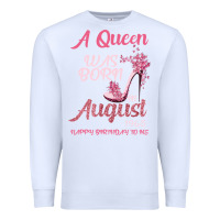 White A Queen Was Born In August 1965 Happy Birthday To Me 55 Years Old Premium Sweatshirt - Bettercallsaul