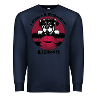 Navy I kissed a dog and I like it Premium Sweatshirt - Bettercallsaul