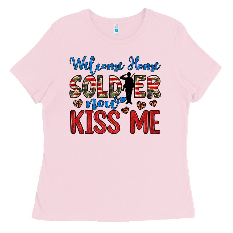 Welcome Home Soldier Now Kiss Me Ladies Tee by JahusDesignShop | Teevron